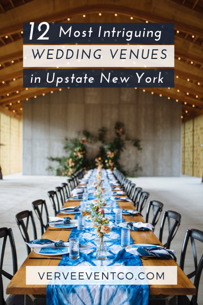 12 Most Intriguing Wedding Venues of 2019 by Verve Event Co. | #upstatenywedding #destinationwedding #rochesterwedding #fingerlakeswedding