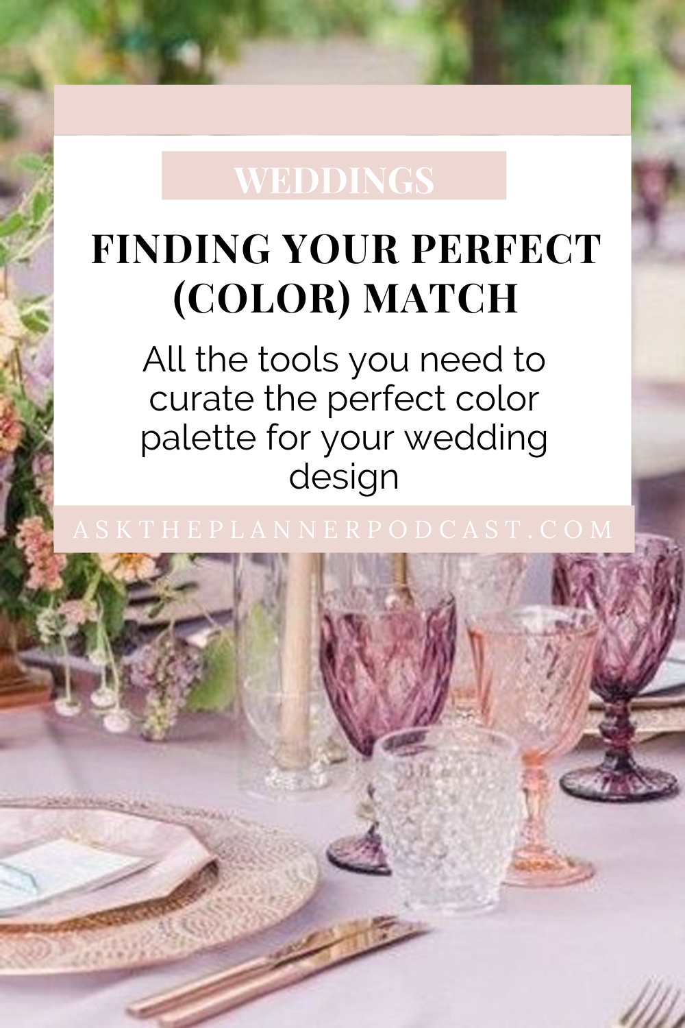 Find Your Perfect (Color) Match: Wedding Designs and Color