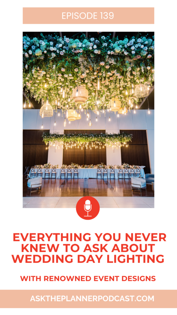 podcast episode about wedding day lighting with renowned event designs