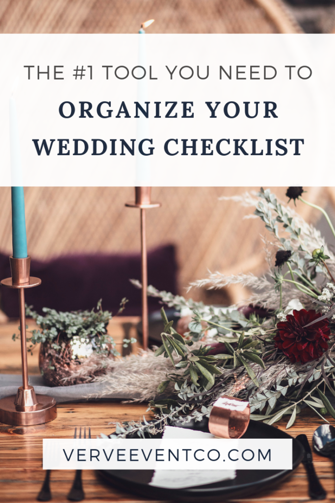 The No. 1 Tool You Need to Organize Your Wedding Checklist | Verve Event Co. #weddingplanning #weddingchecklist #upstatenywedding