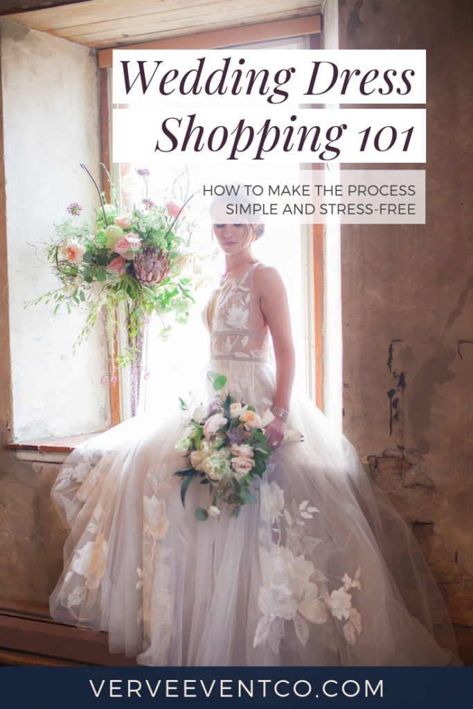 Overwhelmed by the wedding dress shopping process? Read on to learn how to simply the process so it's enjoyable for you. #nyweddings #weddingdressshopping #weddingtips | Verve Event Co.