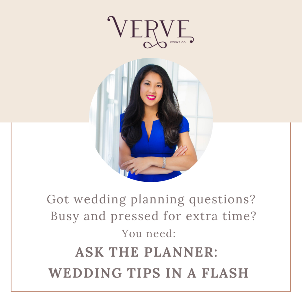 Ask The Planner: Wedding Tips in a Flash by Verve Event Co.