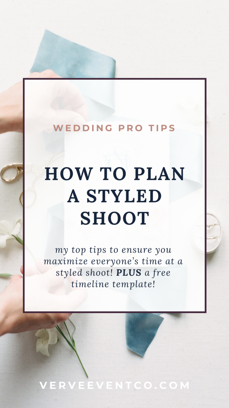 How To Plan a Styled Shoot | Verve Event Co.