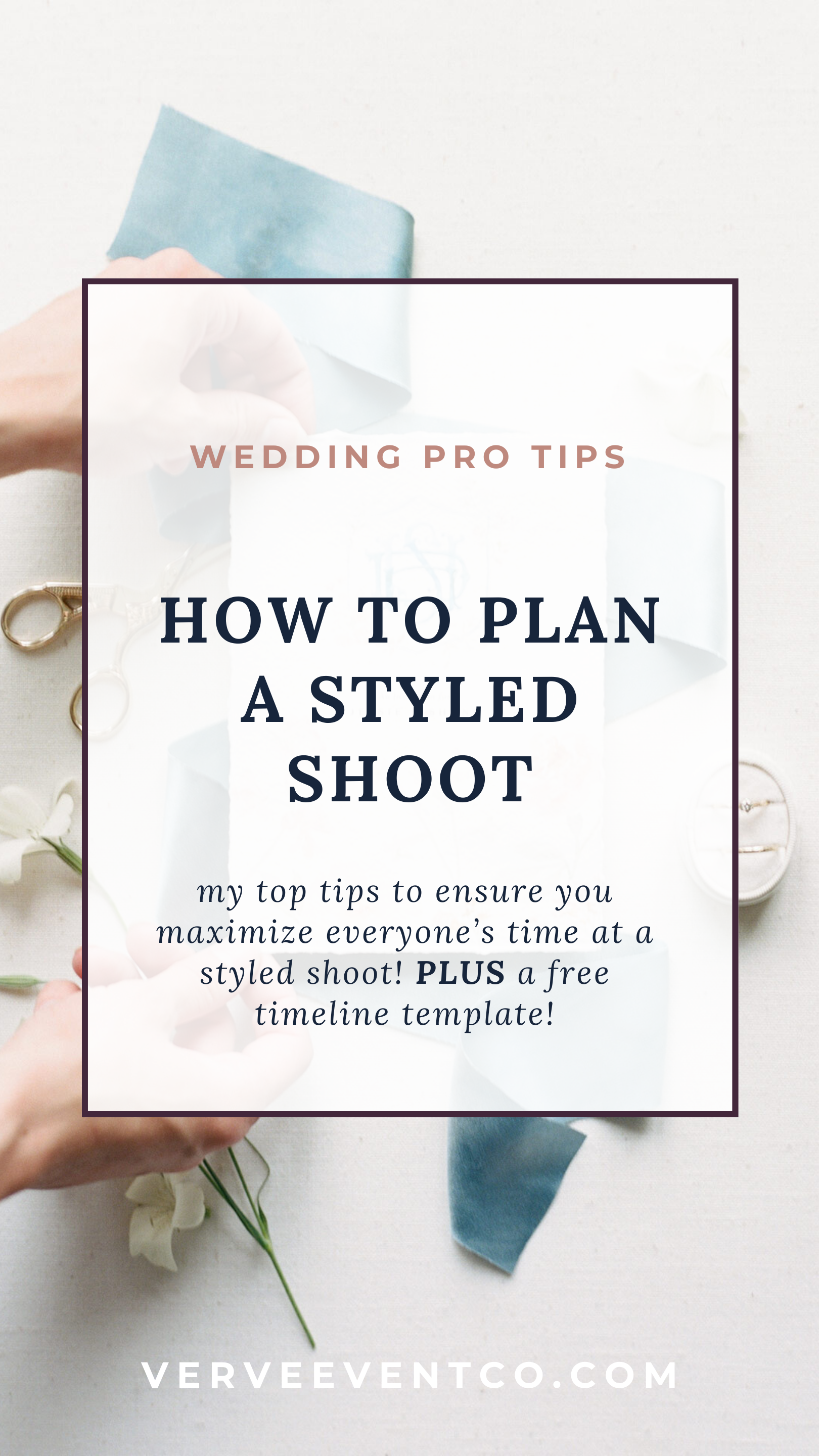 How to plan a styled shoot | Verve Event Co.