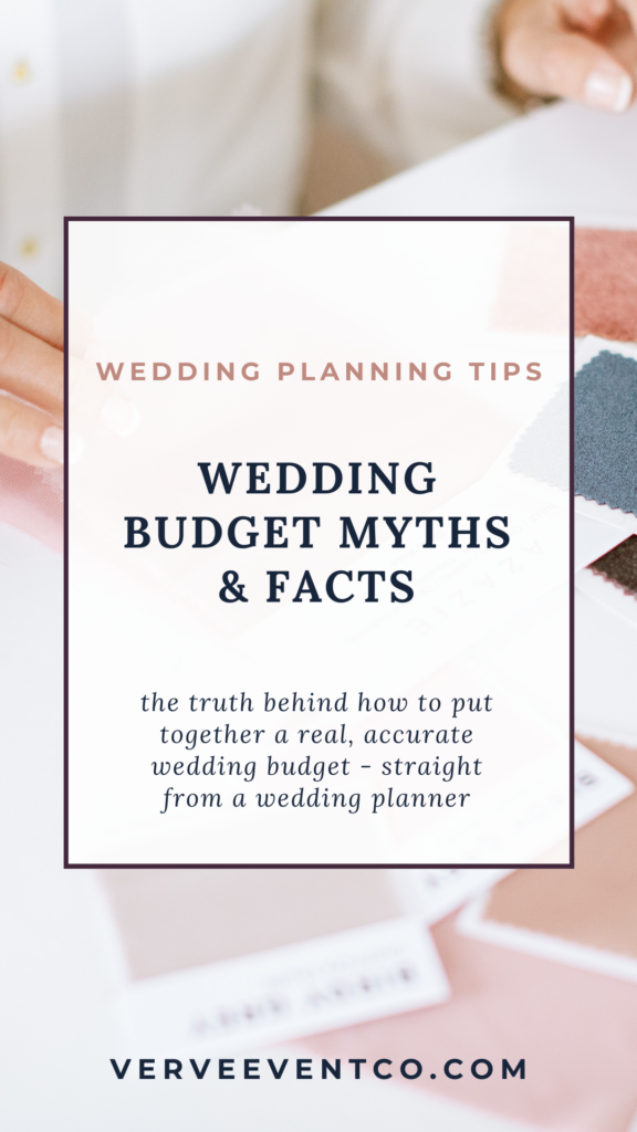 Wedding Budget Myths & Facts | Verve Event Co.