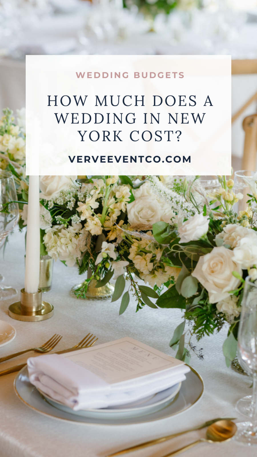 How Much Does a Wedding in New York Cost? Verve Event Co.