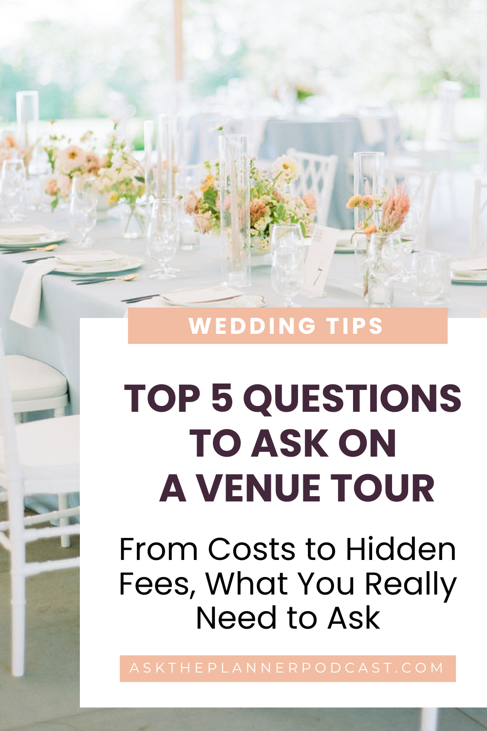Top 5 Questions to Ask on a Venue Tour