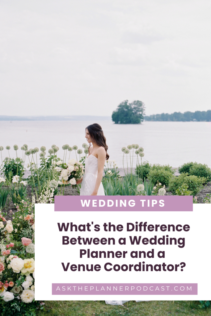What's the Difference Between a Wedding Planner and a Venue Coordinator